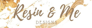 Resin & Me Designs
